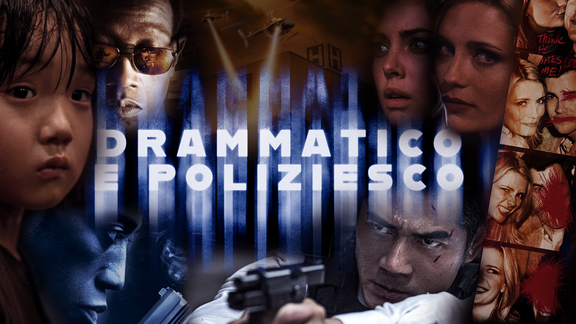 DRAMMATICO E POLIZIESCO Thumbnail