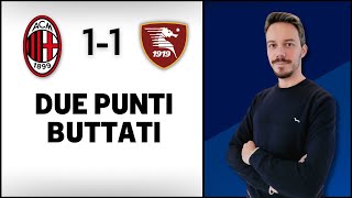 MILAN SALERNITANA 1-1: MILAN DA MANGIARSI LE MANI… DELUSIONE! Thumbnail