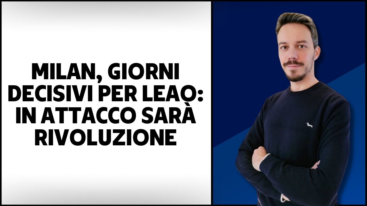 MILAN, IN ESTATE RIVOLUZIONE IN ATTACCO Thumbnail