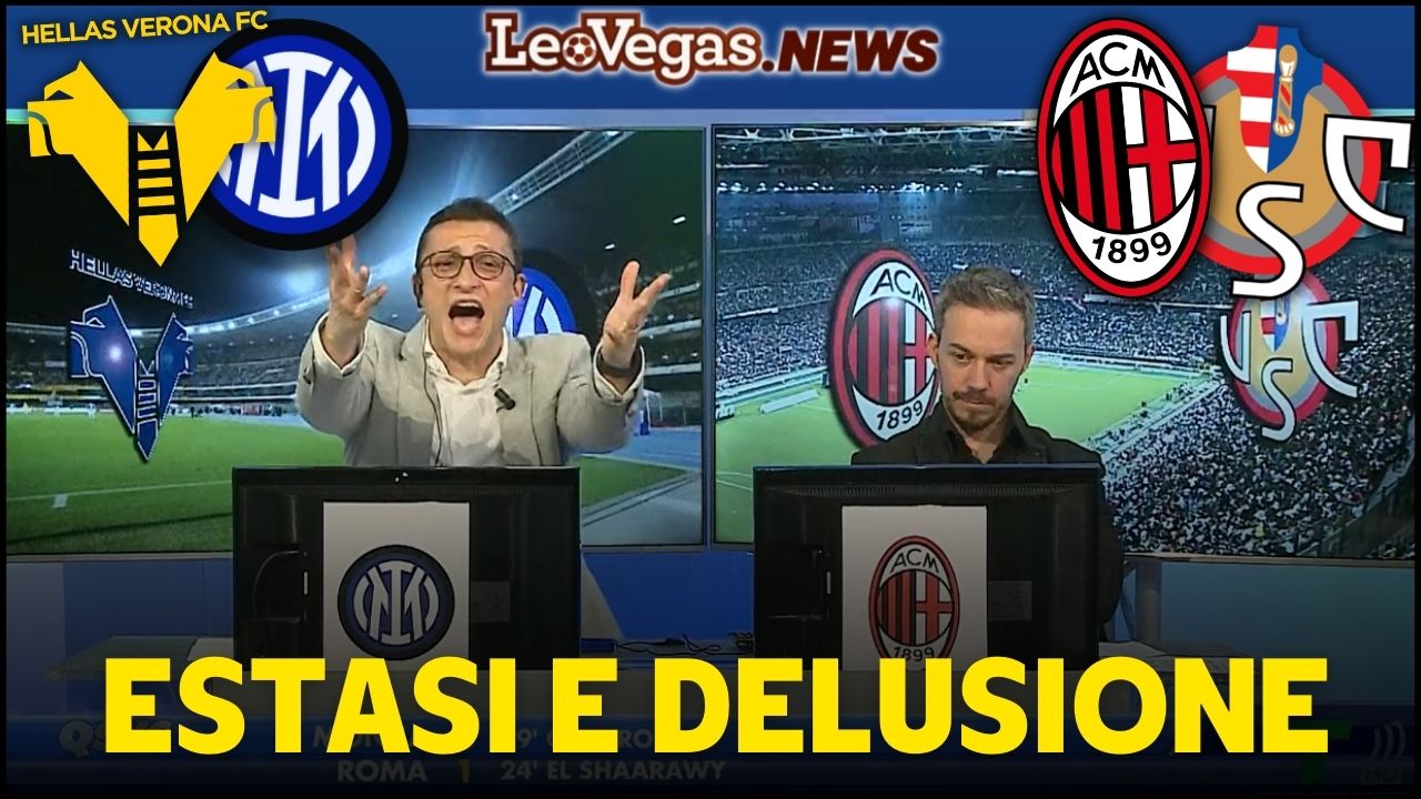 GOL DI VERONA INTER 0-6 E MILAN CREMONESE 1-1: ESTASI E RIMPIANTI! Thumbnail